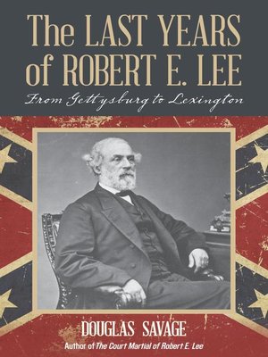 cover image of The Last Years of Robert E. Lee